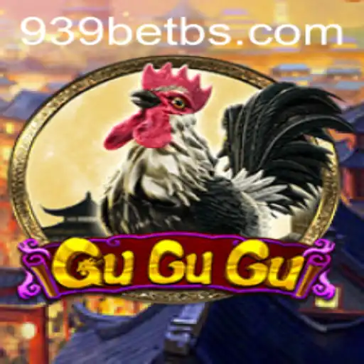 Experience the Excitement of GuGuGu with 939bet