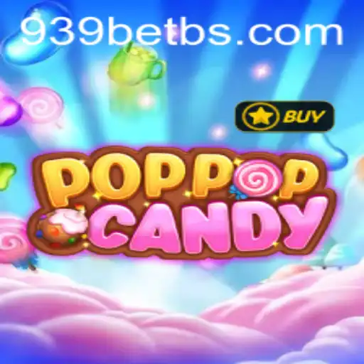 Explore the Sweet World of POPPOPCANDY and Discover the Exciting Gameplay of 939bet