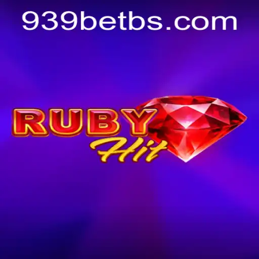 Unveiling RubyHit: A Dive into the Exciting World of 939bet's Latest Gaming Sensation
